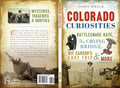 Colorado Curiosities: Rattlesnake Kate, the Crying Bridge, Kit Carson’s Last Trip & More, By Cindy Brick (Paperback)